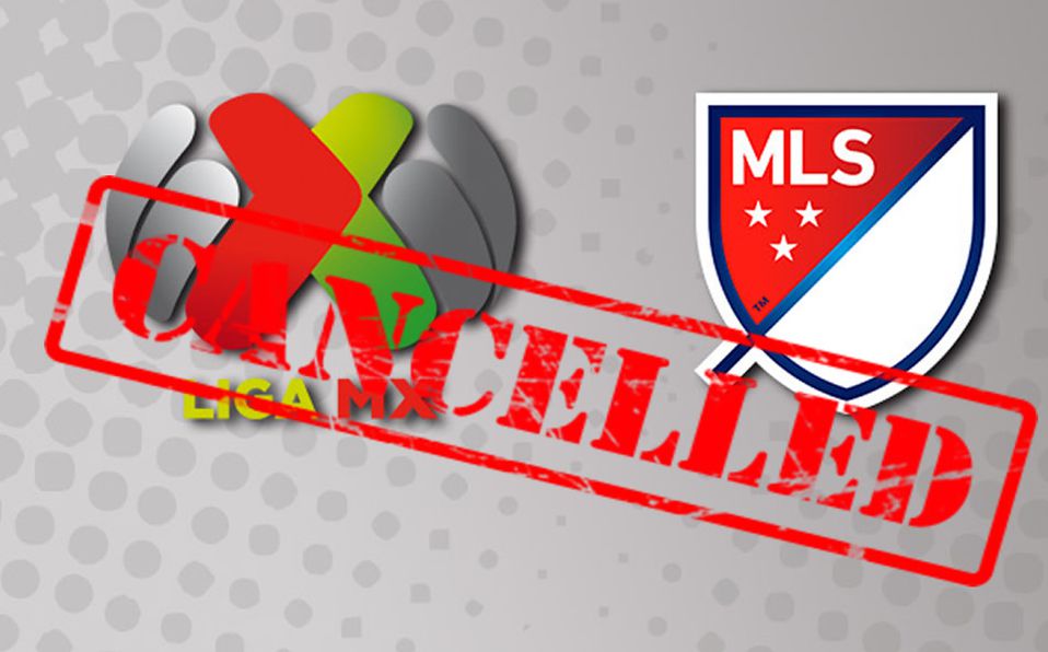 Se cancelan hasta el 2021 las competencias entre la Liga MX y la MLS